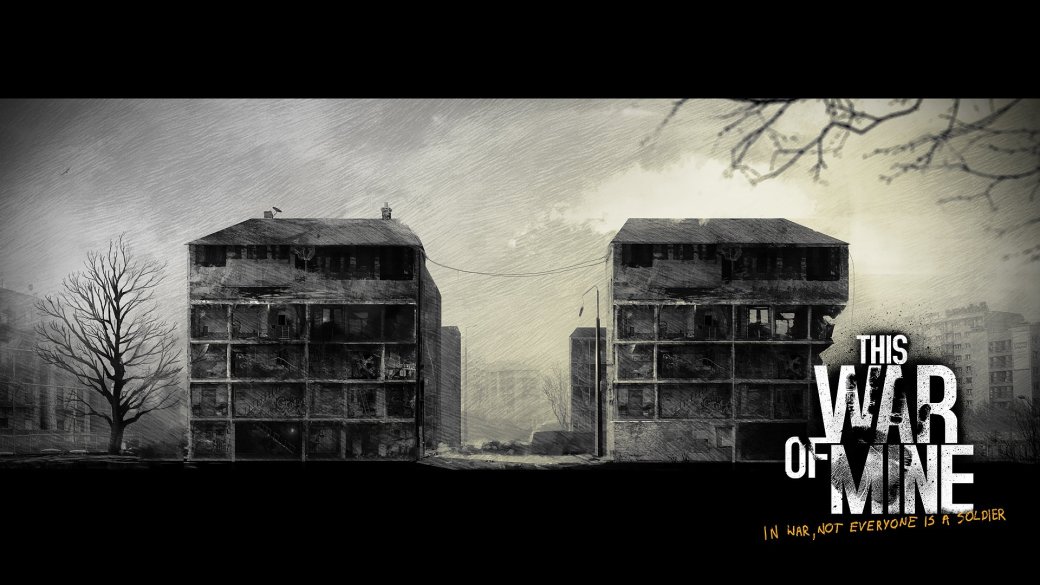 This War Of Mine. Уроки войны - Изображение 12 This War Of Mine. Уроки войны - Изображение 12